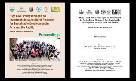 High Level Policy Dialogue on Investment in Agricultural Research for Sustainable Development in Asia and the Pacific, 8-9 December 2015 – Proceedings