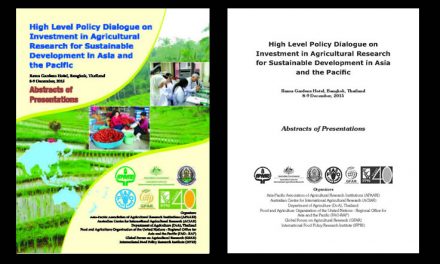 High Level Policy Dialogue on Investment in Agricultural Research for Sustainable Development in Asia and the Pacific, 8-9 December 2015 – Abstracts of Presentations