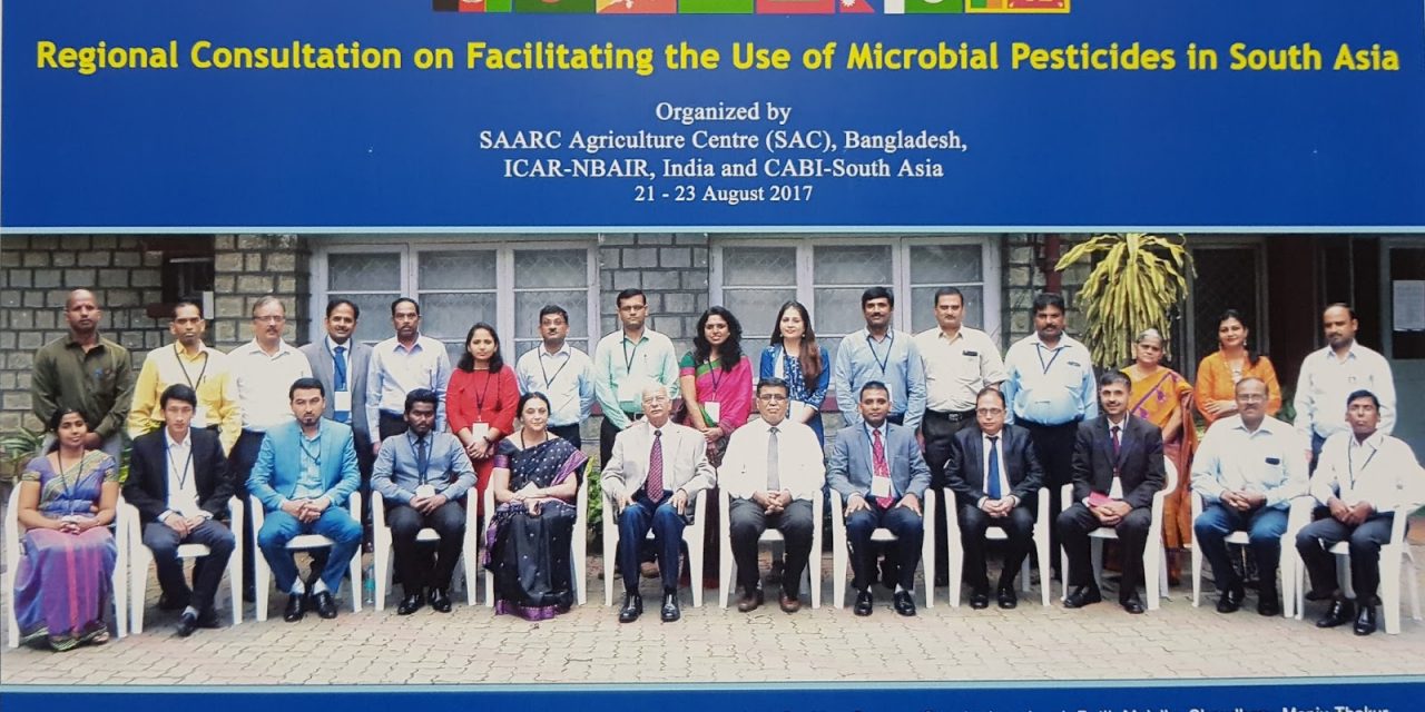 SAARC Regional Consultation on ‘Facilitating the use of microbial pesticides in South Asia’