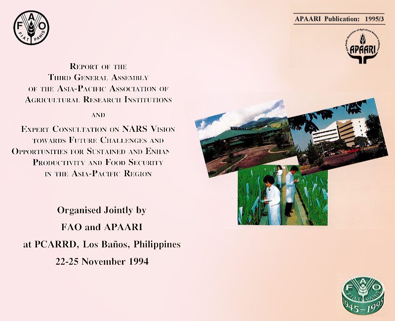 1995-Report of the Third General Assembly of the Asia-Pacific Association of Agricultural Research Institutions and Expert Consultation on NARS Vision