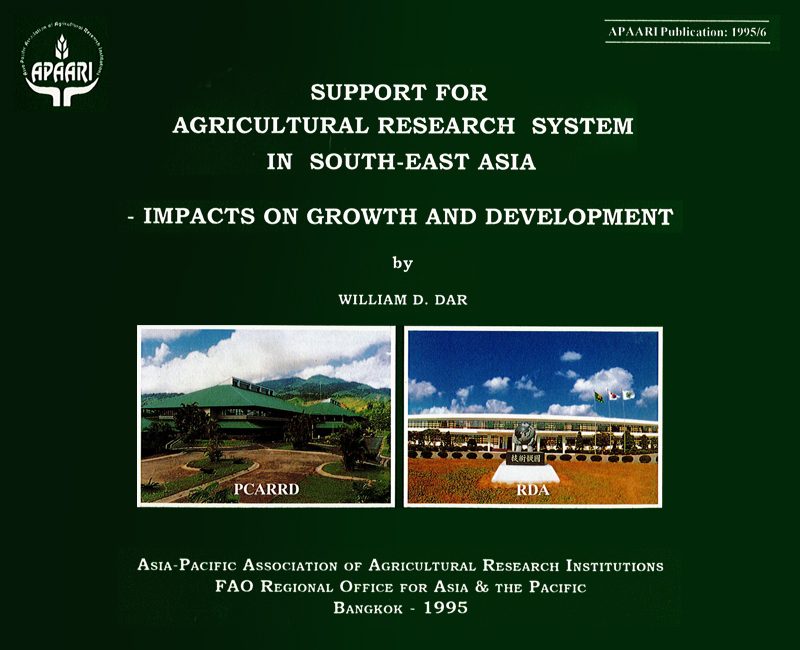 1995-Support for Agricultural Research System in South-East Asia - Impacts on Growth and Development by Wiliam D.Dar