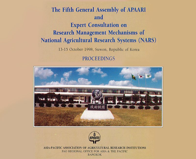1998-The Fifth General Assembly of APAARI and Expert Consultation on Research Management Mechanisms of NARS, 13-15 October 1998