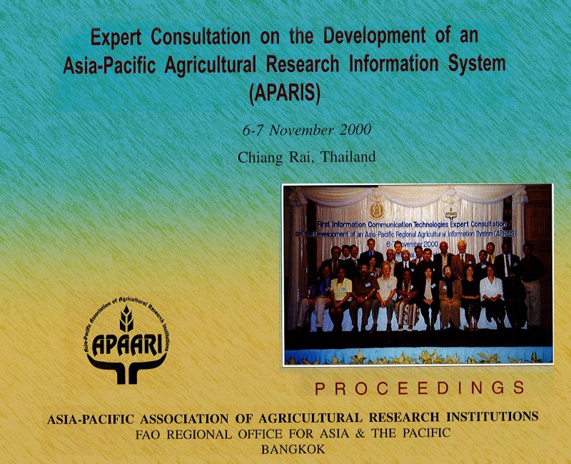 2000-Expert Consultation on the Development of an Asia-Pacific Agricultural Research Information System, 6-7 November 2000, Chiang Rai, Thailand - Proceedings